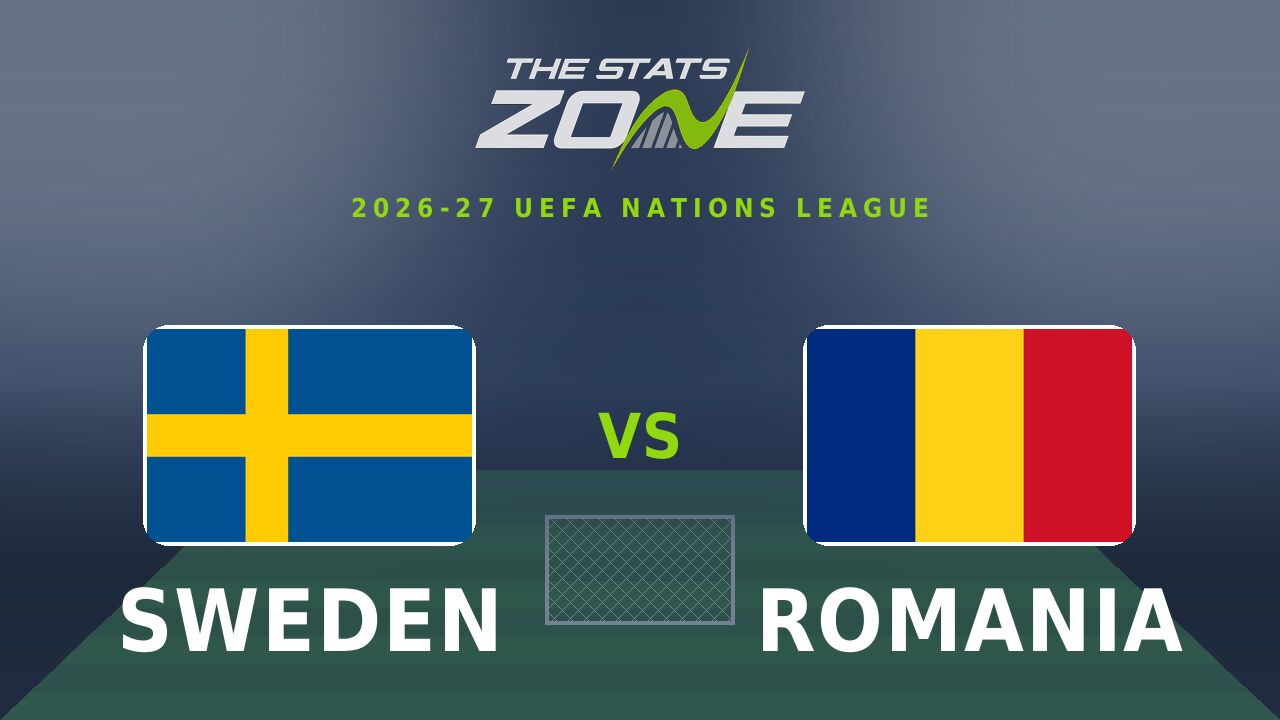 Sweden vs Romania Preview & Prediction | 2026-27 UEFA Nations League | League B