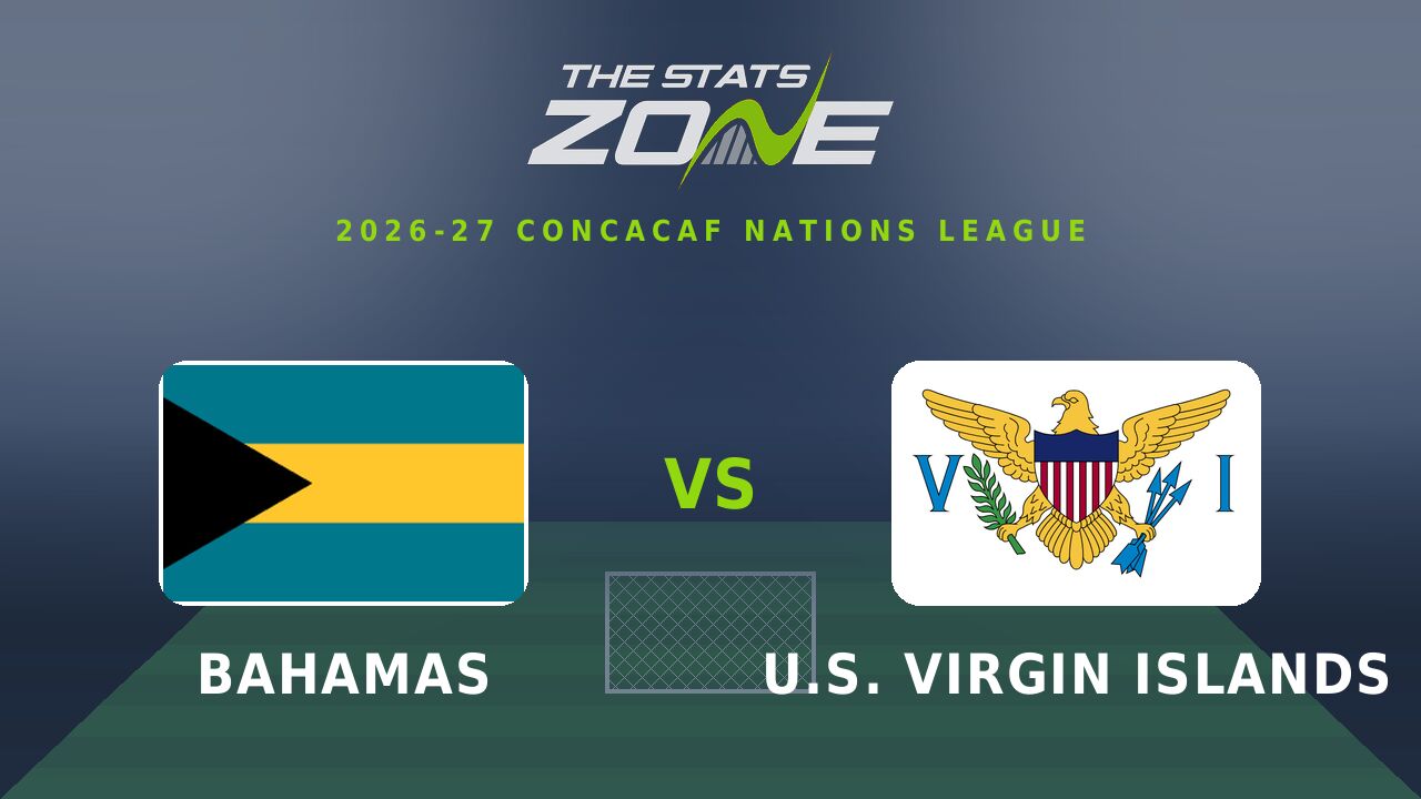 Bahamas vs US Virgin Islands Preview & Prediction | 2026-27 CONCACAF Nations League