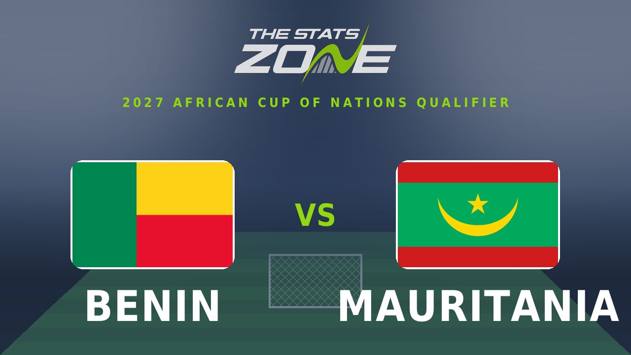 Benin vs Mauritania Preview & Prediction | 2027 Africa Cup of Nations Qualifying