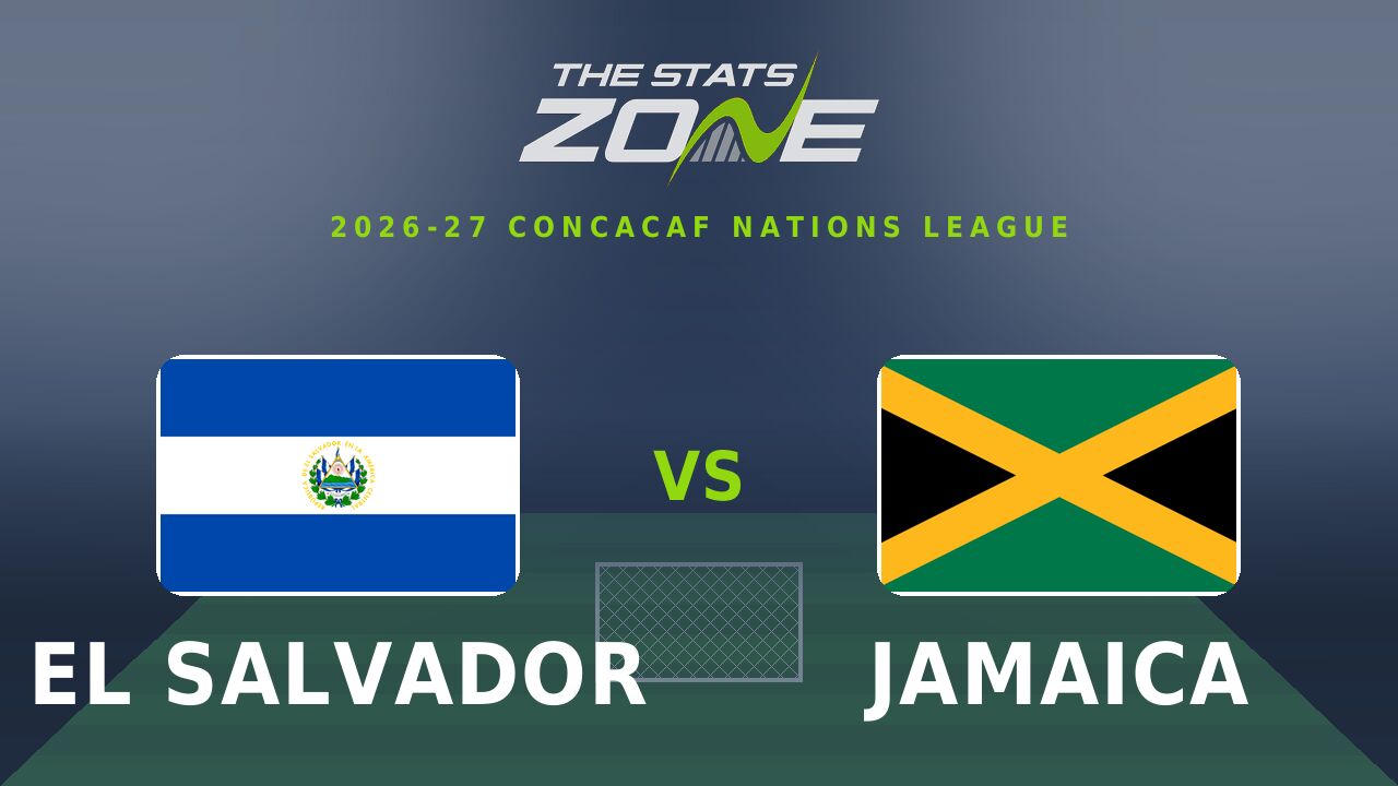 El Salvador vs Jamaica Preview & Prediction | 2026-27 CONCACAF Nations League