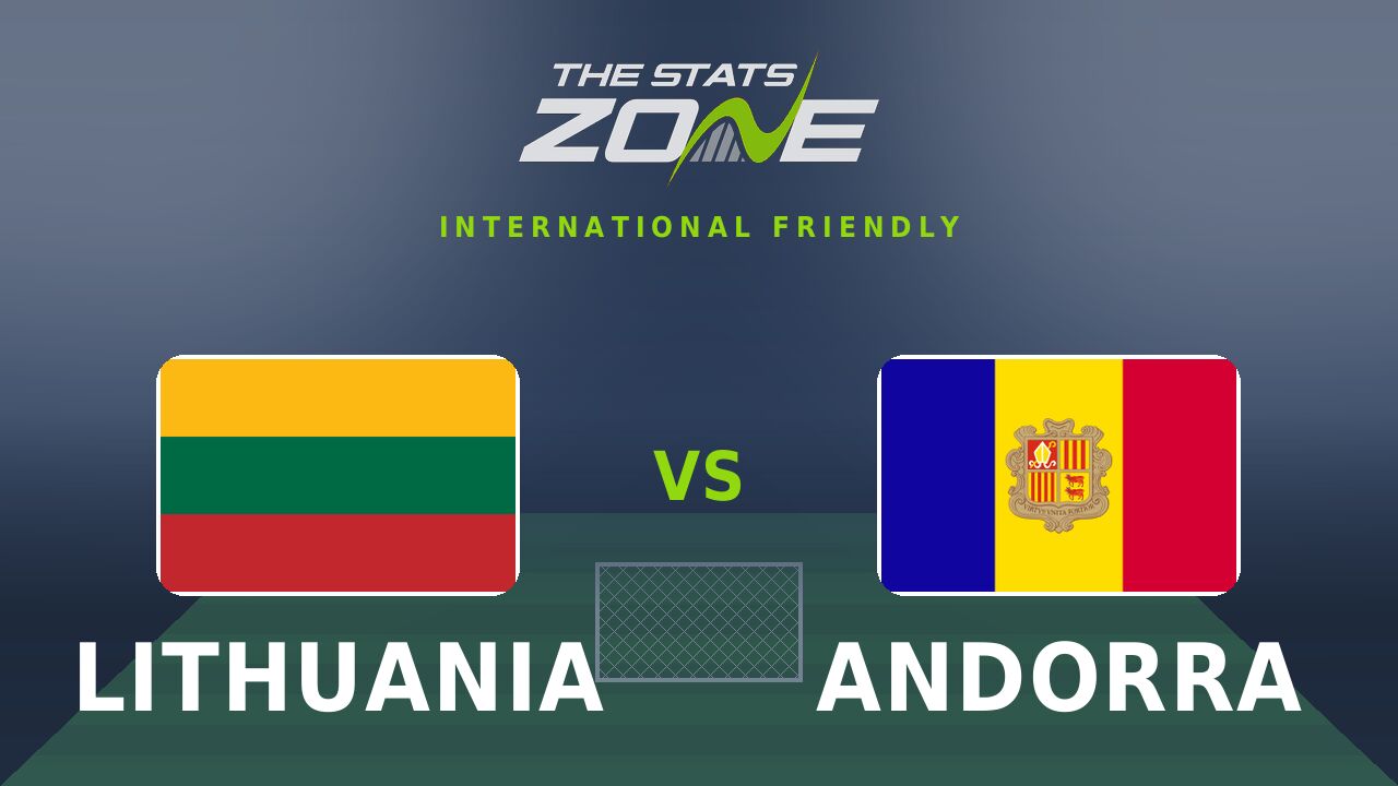 Lithuania vs Andorra Preview & Prediction | 2026 International Friendly