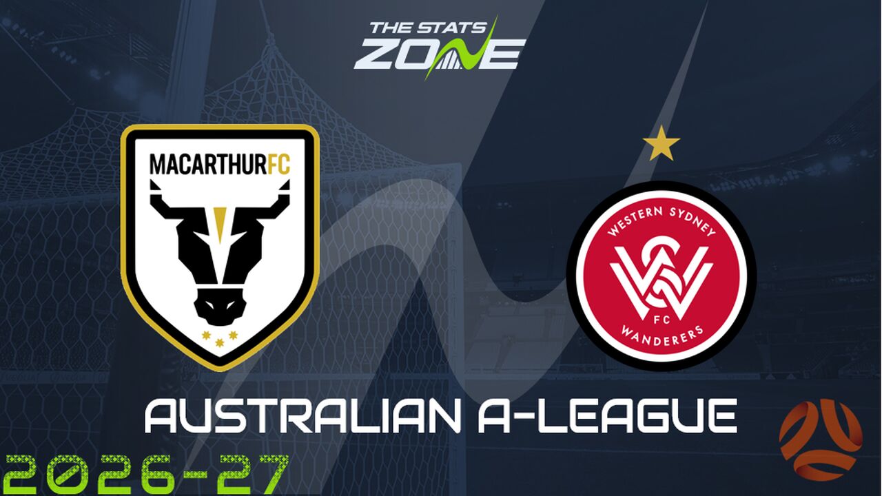 Macarthur FC vs Western Sydney Wanderers Preview & Prediction