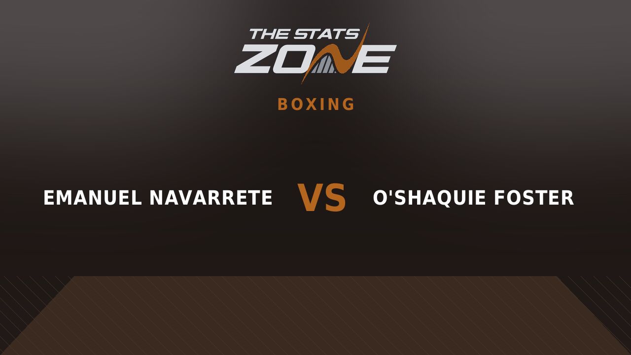 Emanuel Navarrete vs O’Shaquie Foster Preview & Prediction