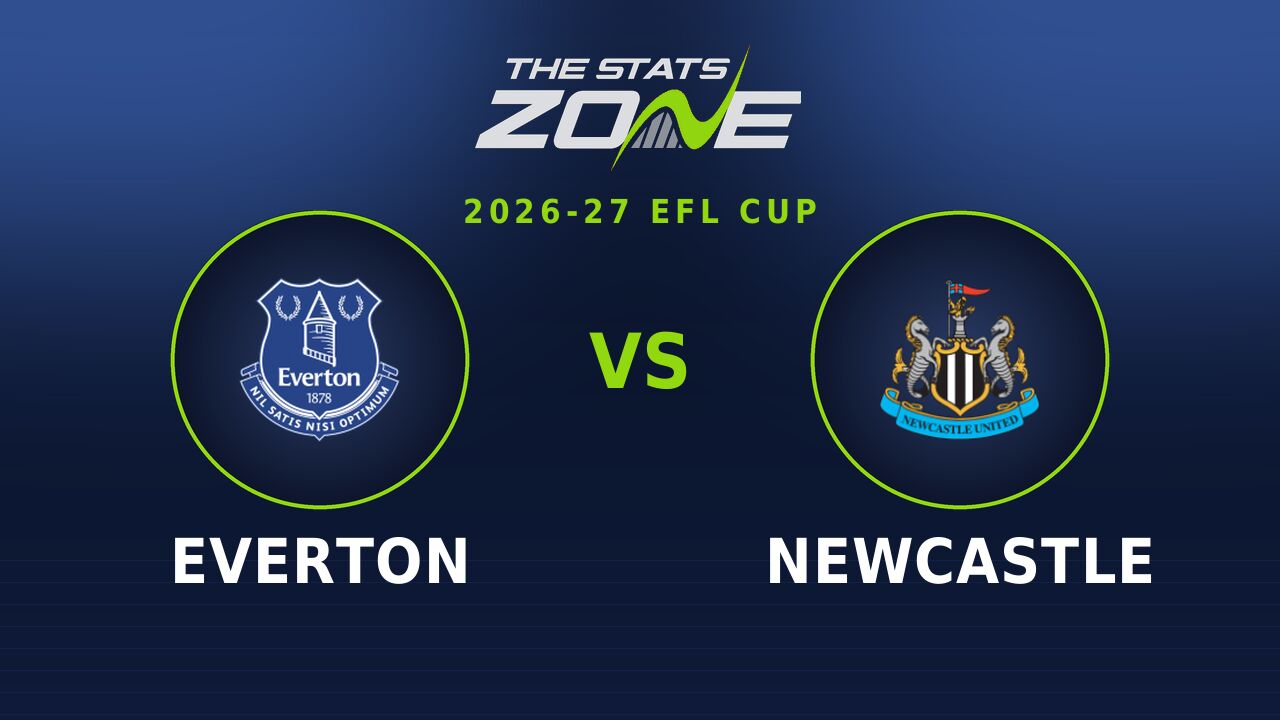 Everton vs Newcastle Preview: Team News & Prediction | 2026-27 English League Cup | Fourth Round