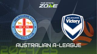 Melbourne City vs Melbourne Victory Preview & Prediction