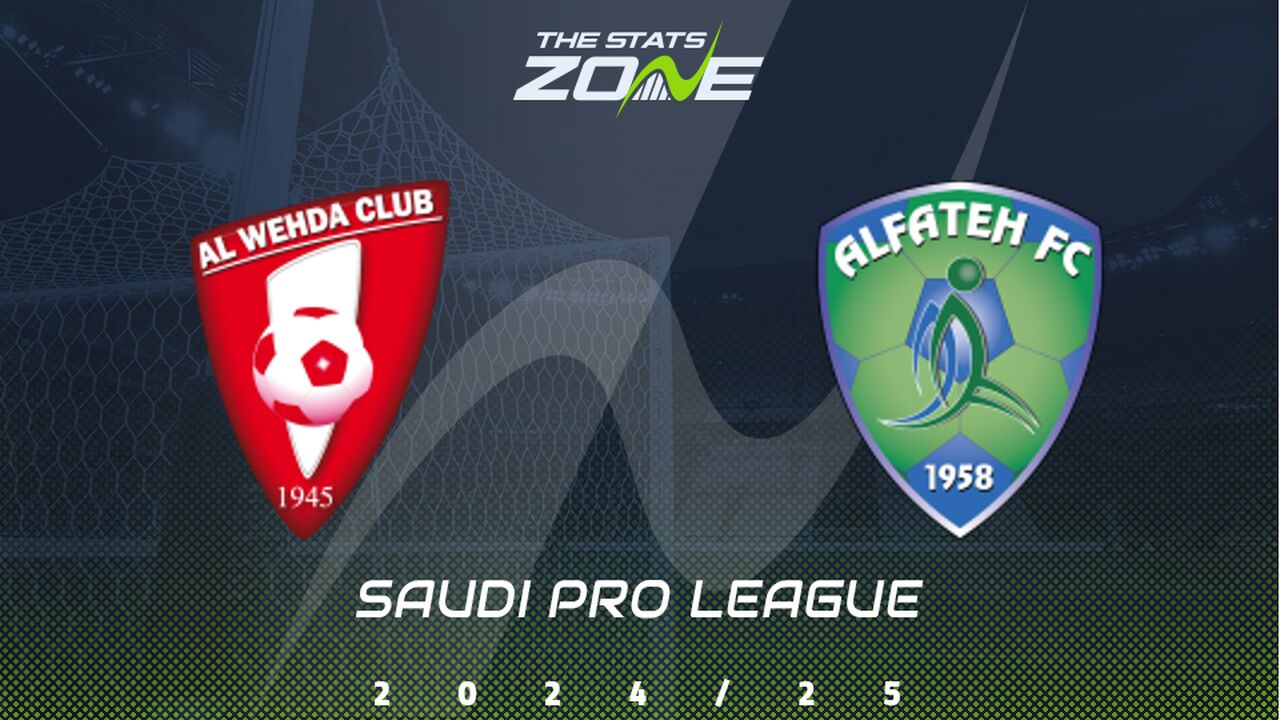 Al Wehda vs Al Fateh Preview & Prediction