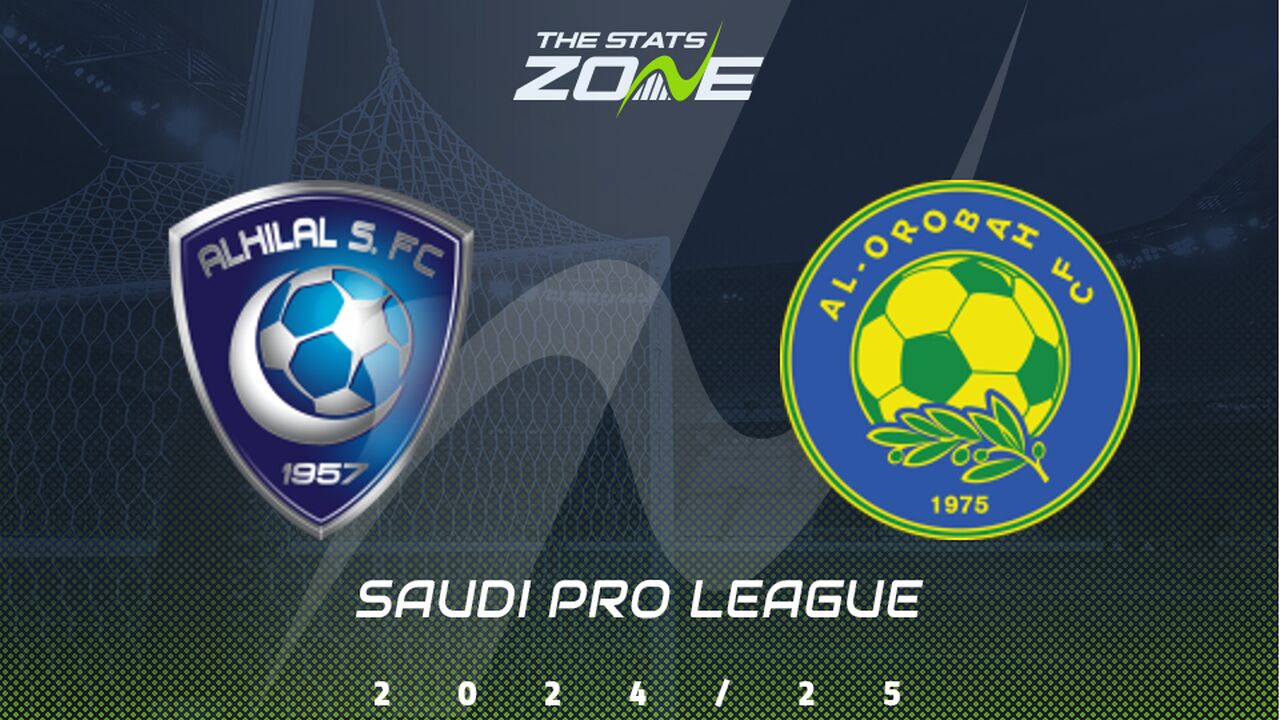 Al Hilal vs Al Orubah Preview & Prediction