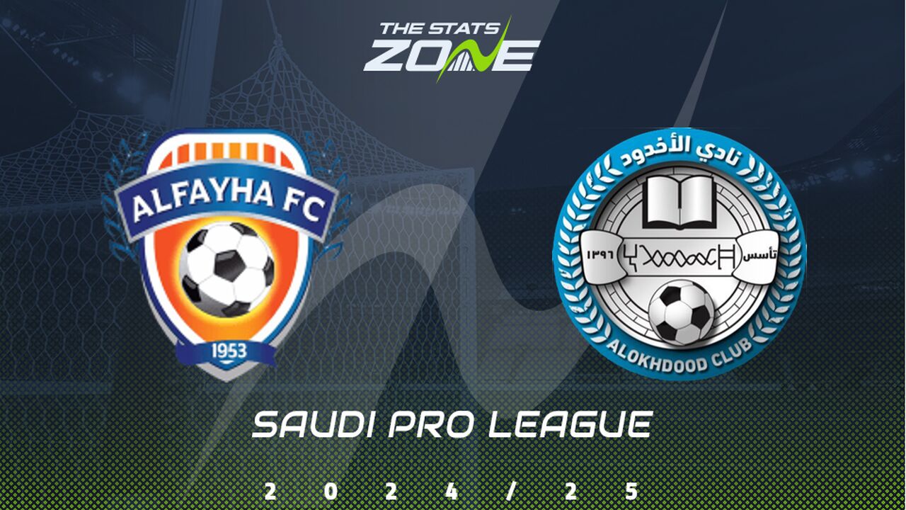 Al Fayha vs Al Okhdood Preview & Prediction