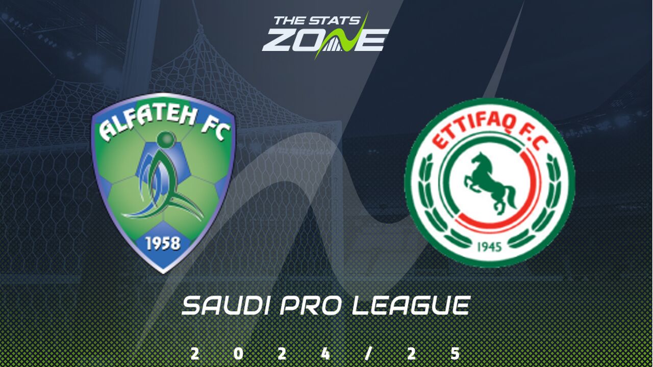 Al Fateh vs Al Ettifaq Preview & Prediction