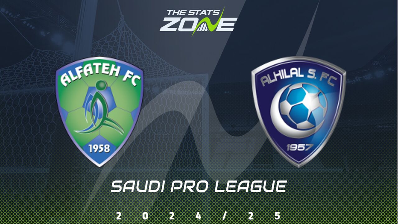 Al Fateh vs Al Hilal Preview & Prediction