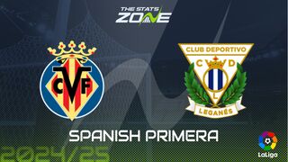 Villarreal vs Leganes Preview: Team News & Prediction