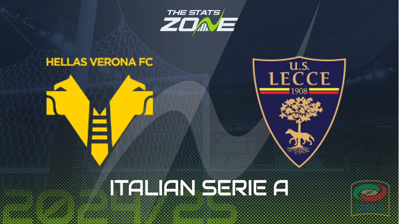 Hellas Verona vs Lecce Preview: Team News & Prediction