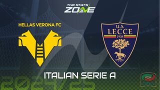 Hellas Verona vs Lecce Preview: Team News & Prediction