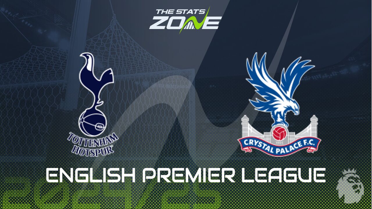 Tottenham vs Crystal Palace Preview: Team News & Prediction