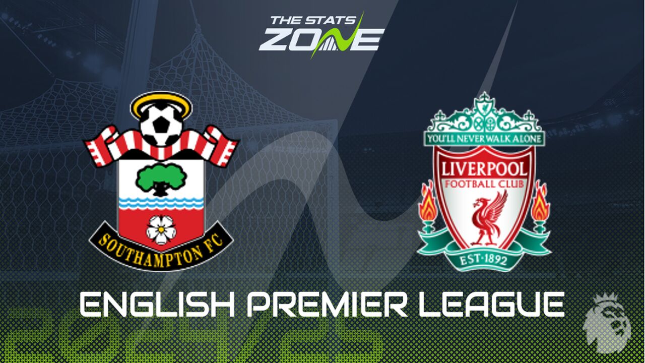 Southampton vs Liverpool Preview: Team News & Prediction