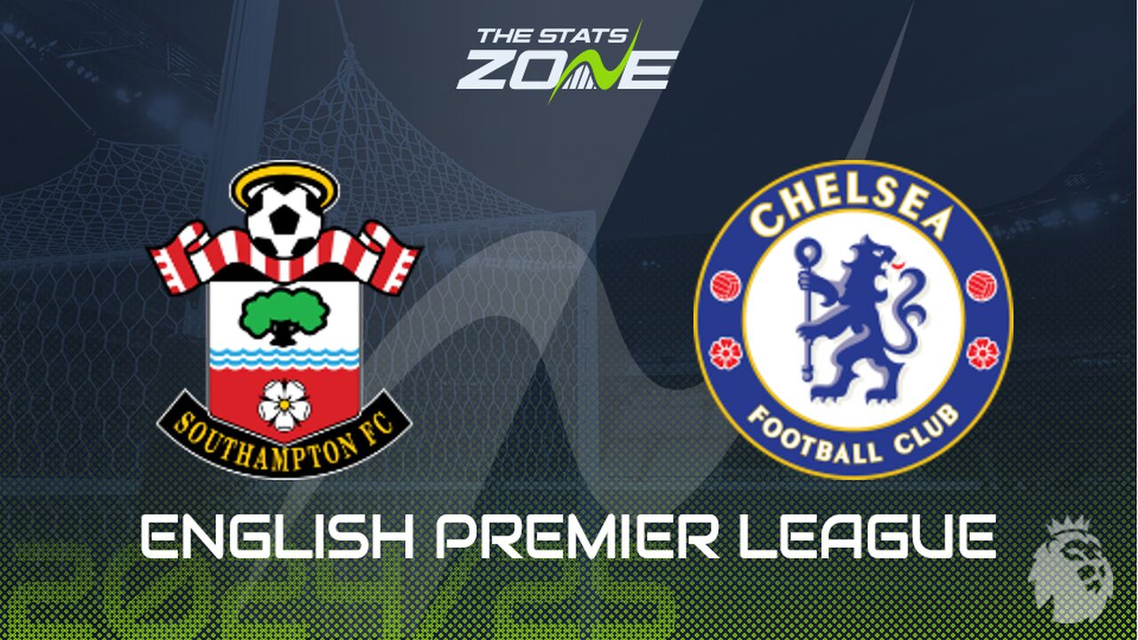 Southampton vs Chelsea Preview: Team News & Prediction