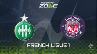 Saint-Etienne vs Toulouse Preview: Team News & Prediction