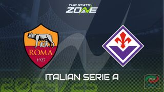 Roma vs Fiorentina Preview: Team News & Prediction