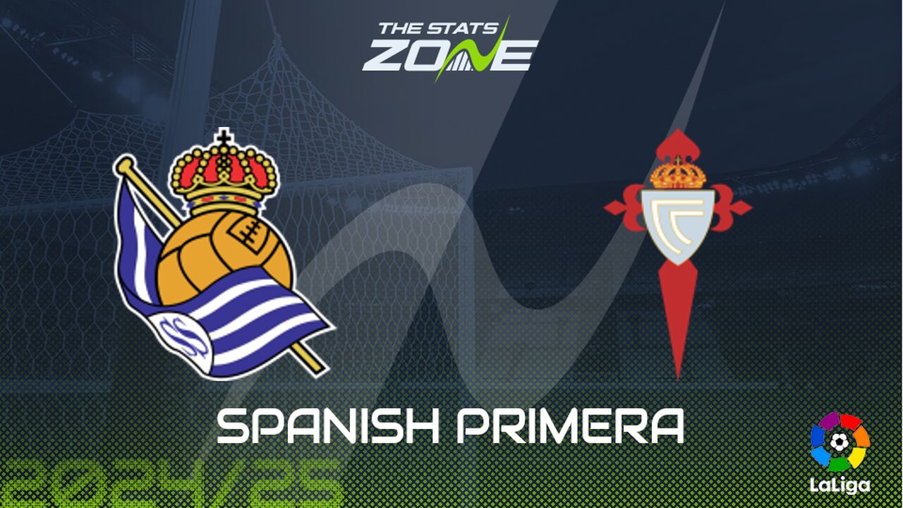 Real Sociedad vs Celta Vigo Preview: Team News & Prediction