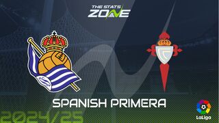 Real Sociedad vs Celta Vigo Preview: Team News & Prediction