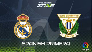 Real Madrid vs Leganes Preview: Team News & Prediction