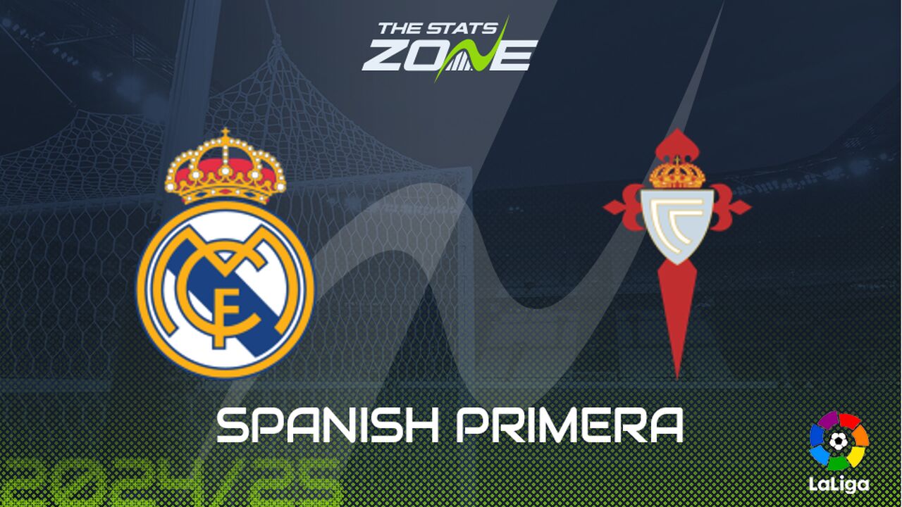 Real Madrid vs Celta Vigo Preview: Team News & Prediction