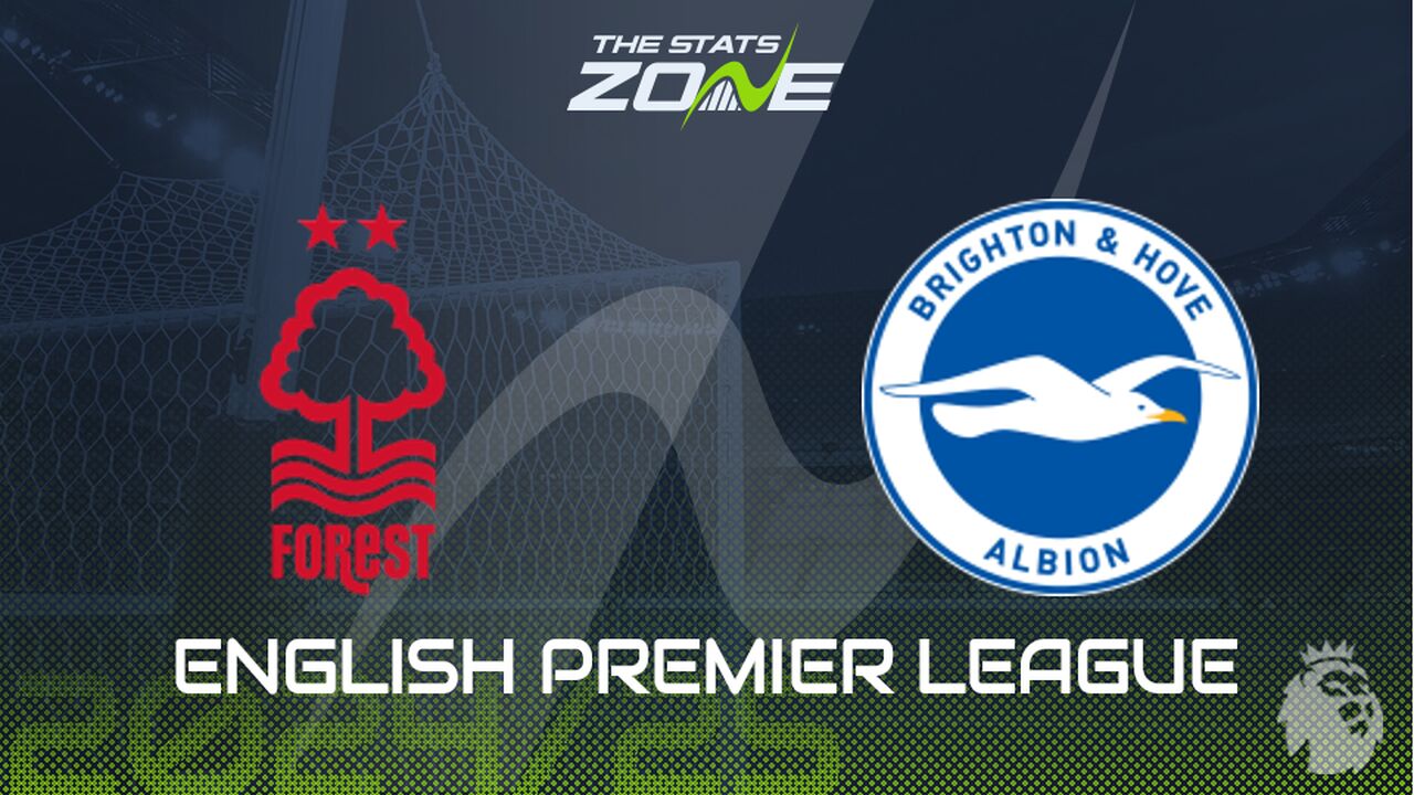 Nottingham Forest vs Brighton Preview: Team News & Prediction