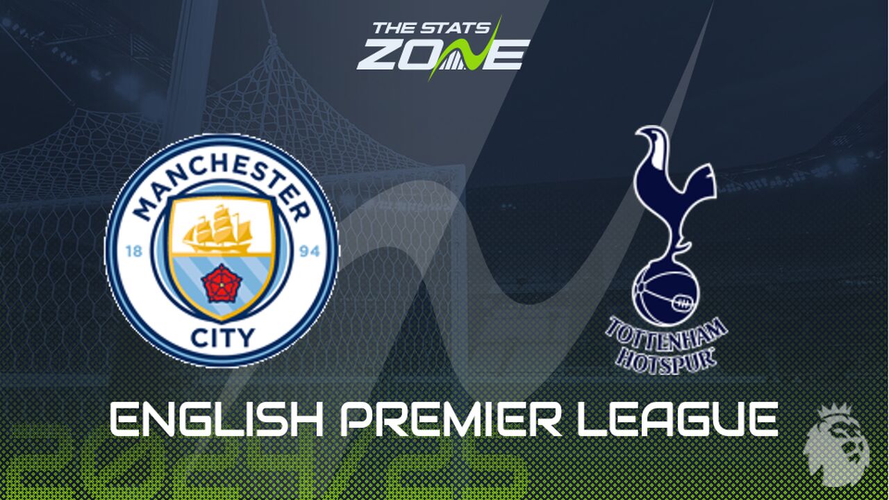 Man City vs Tottenham Preview: Team News & Prediction