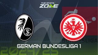 Freiburg vs Eintracht Frankfurt Preview: Team News & Prediction