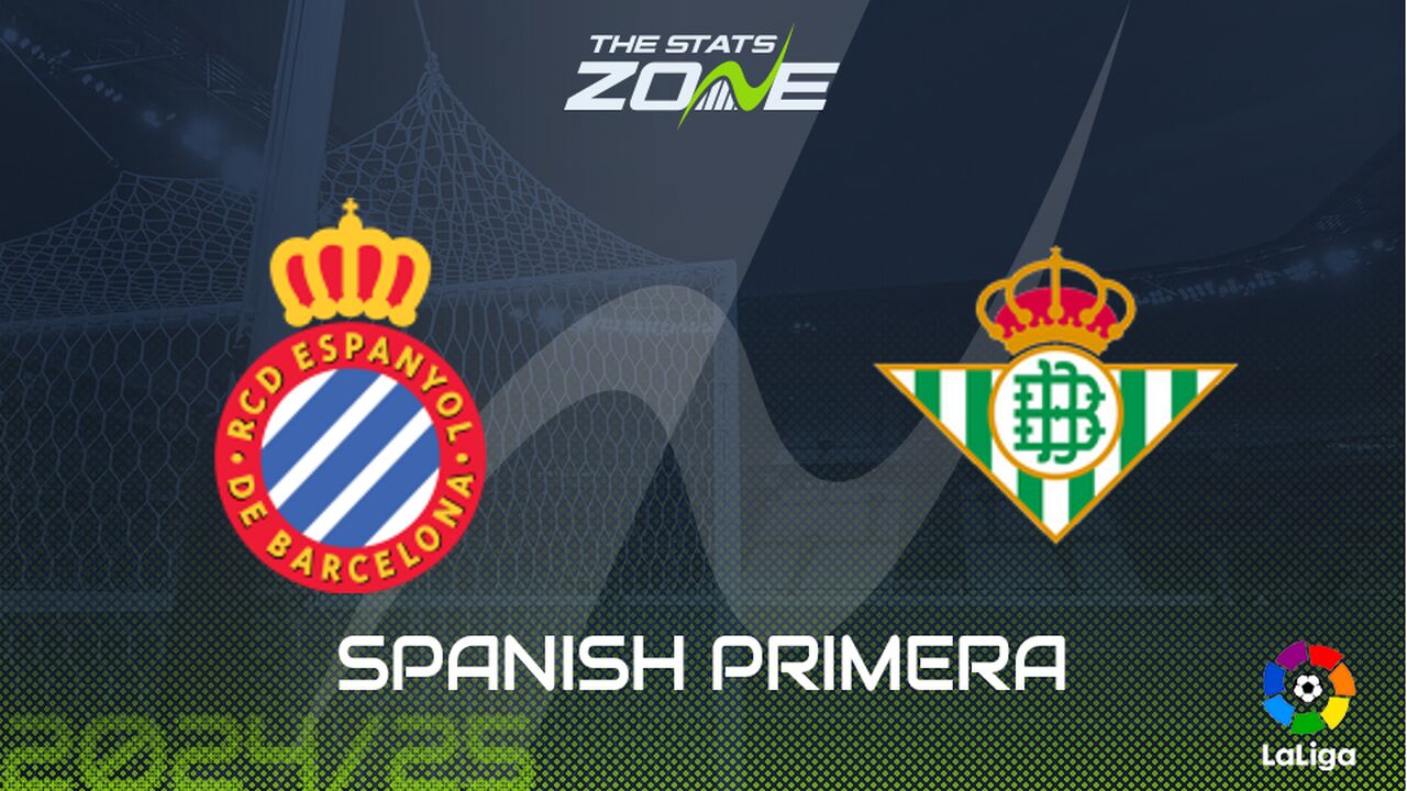 Espanyol vs Real Betis Preview: Team News & Prediction