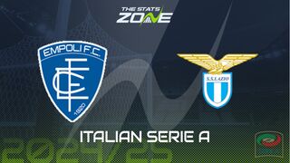 Empoli vs Lazio Preview: Team News & Prediction