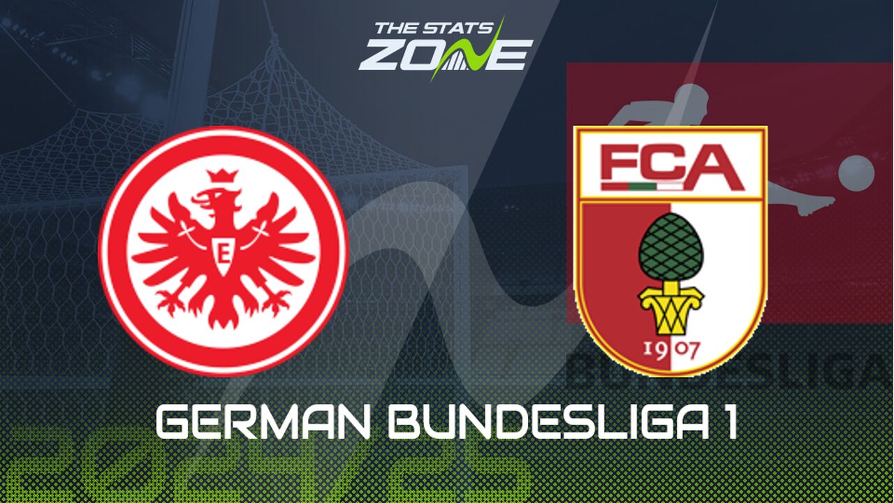 Eintracht Frankfurt vs Augsburg Preview: Team News & Prediction