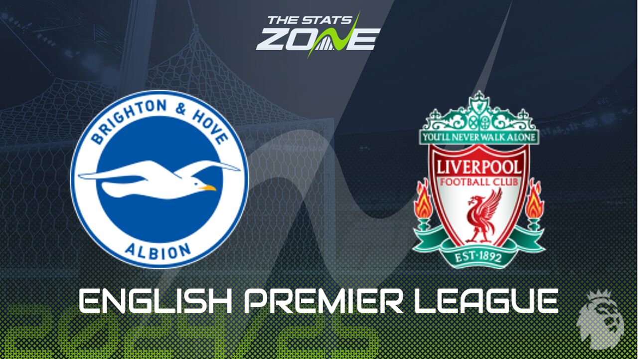 Brighton vs Liverpool Preview: Team News & Prediction
