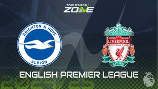 Brighton vs Liverpool Preview: Team News & Prediction