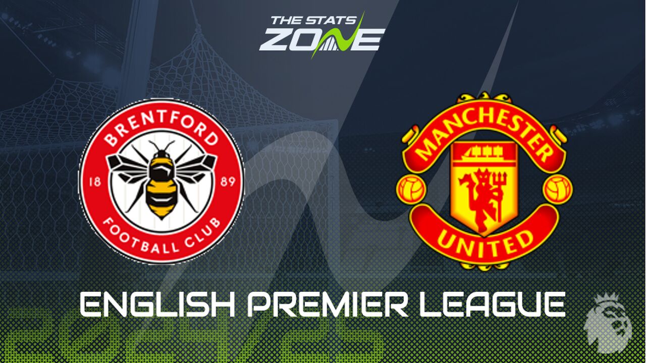 Brentford vs Man Utd Preview: Team News & Prediction