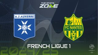 Auxerre vs Nantes Preview: Team News & Prediction