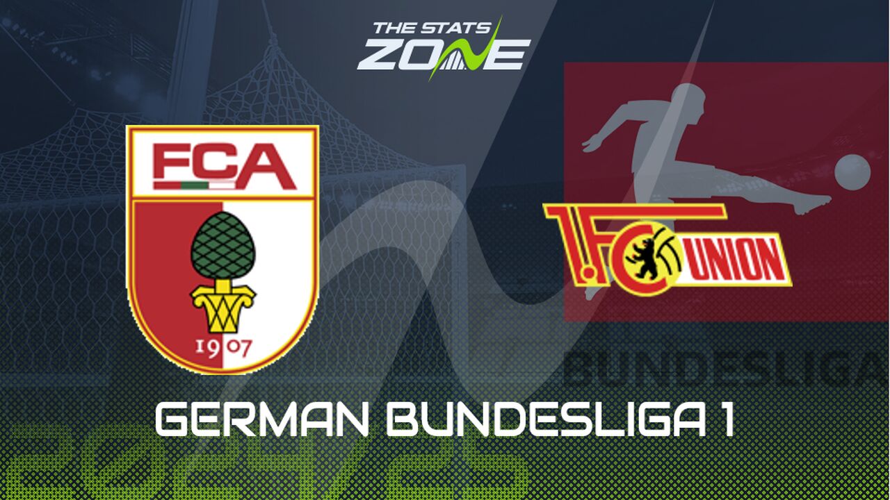 Augsburg vs Union Berlin Preview: Team News & Prediction
