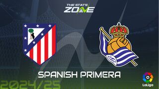 Atletico Madrid vs Real Sociedad Preview: Team News & Prediction