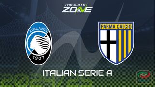 Atalanta vs Parma Preview: Team News & Prediction